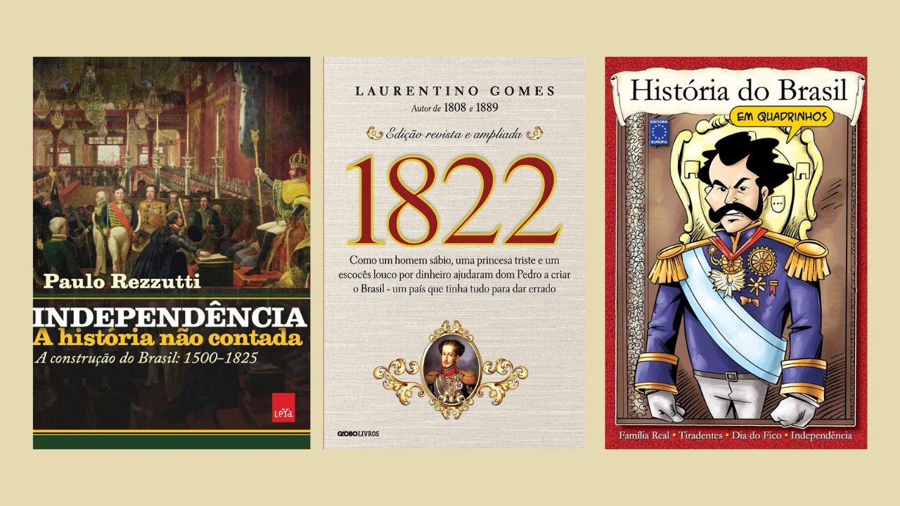 200 anos da Independência: 14 títulos imperdíveis sobre o tema para você garantir