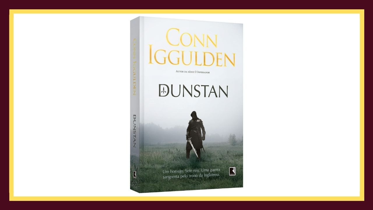 “Dunstan”: batalhas históricas e unificação da Inglaterra são retratadas em livro de Conn Iggulden
