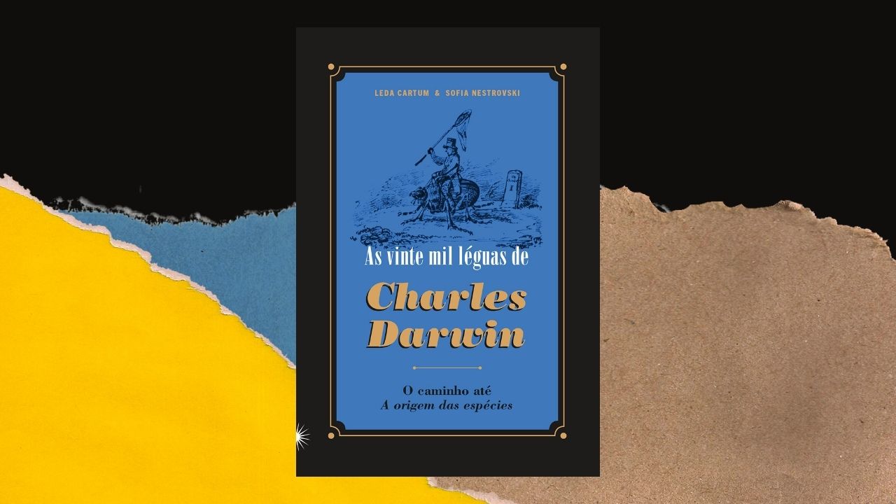 Obra que mistura a ciência e a literatura conta sobre as teorias de Charles Darwin
