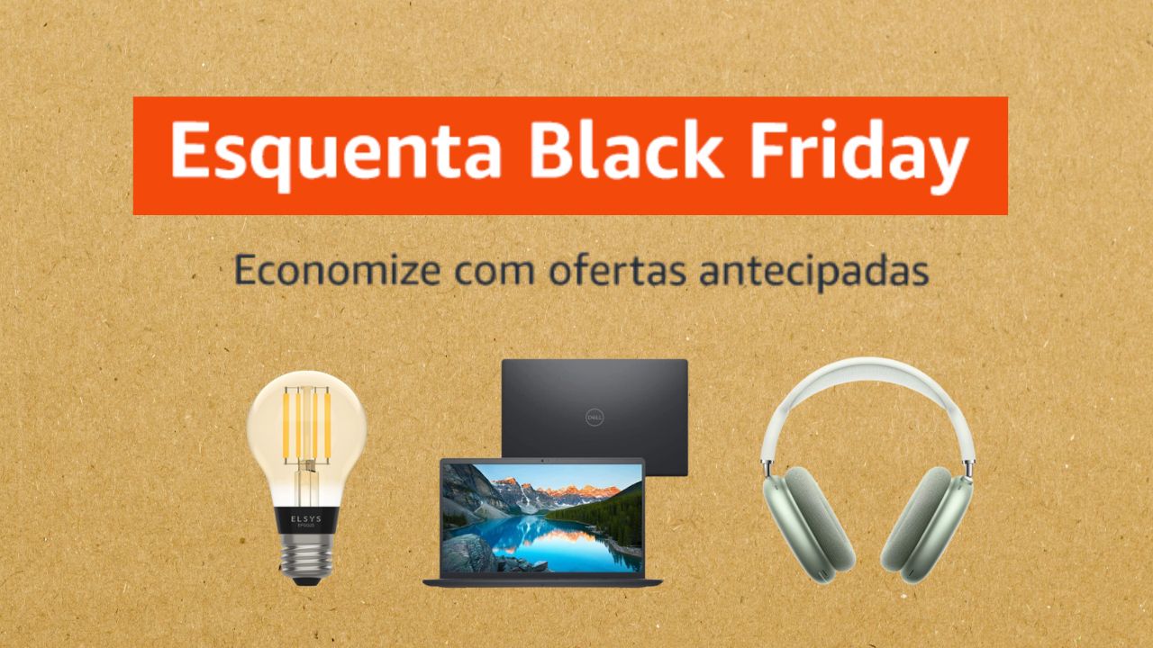 Esquenta Black Friday 2022: confira as ofertas antecipadas do evento na Amazon