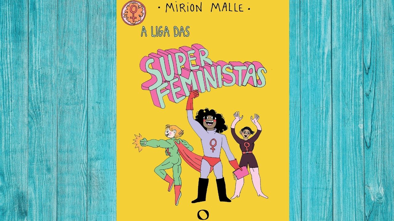 Obra aborda principais ferramentas e estratégias para a construção de um mundo feminista