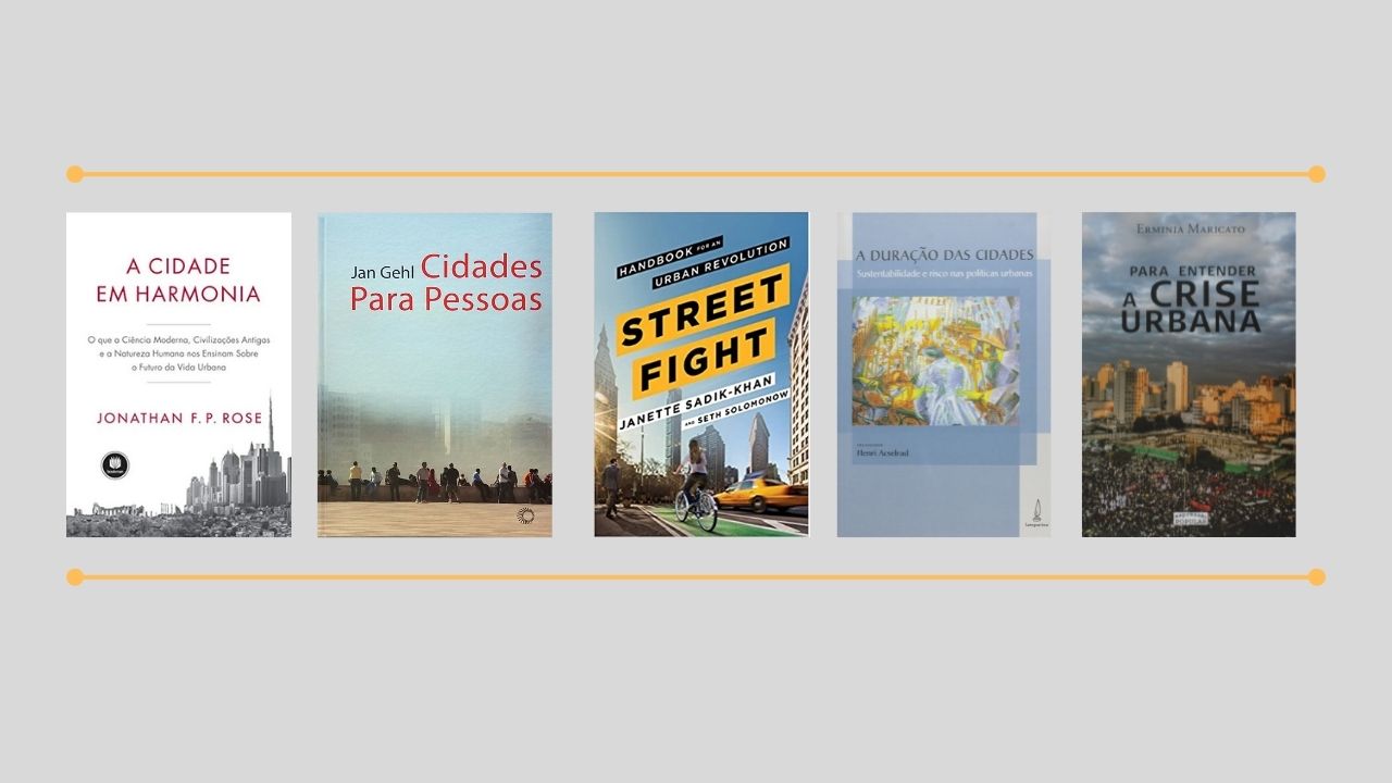 Vale a pena ler: 5 livros sobre cidades e suas formações