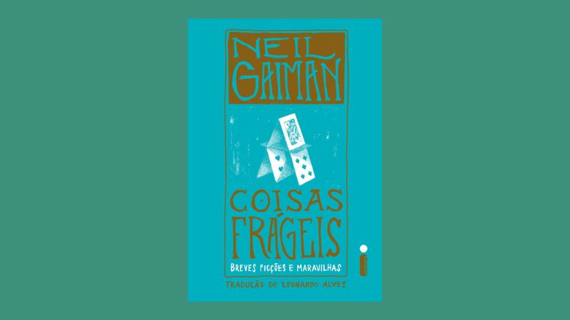Coisas Frágeis, livro de contos de Neil Gaiman, entra em pré-venda na Amazon