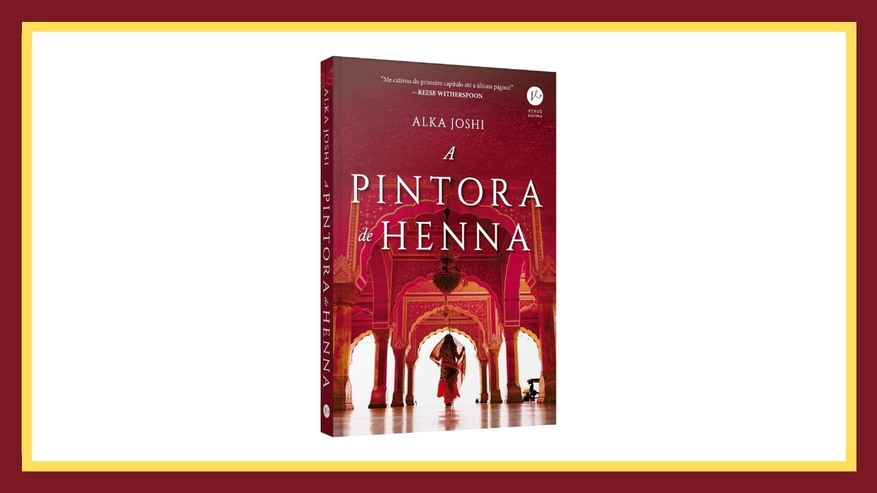 “A Pintora de Henna”: obra retrata a luta de uma mulher indiana em busca de sua liberdade e independência