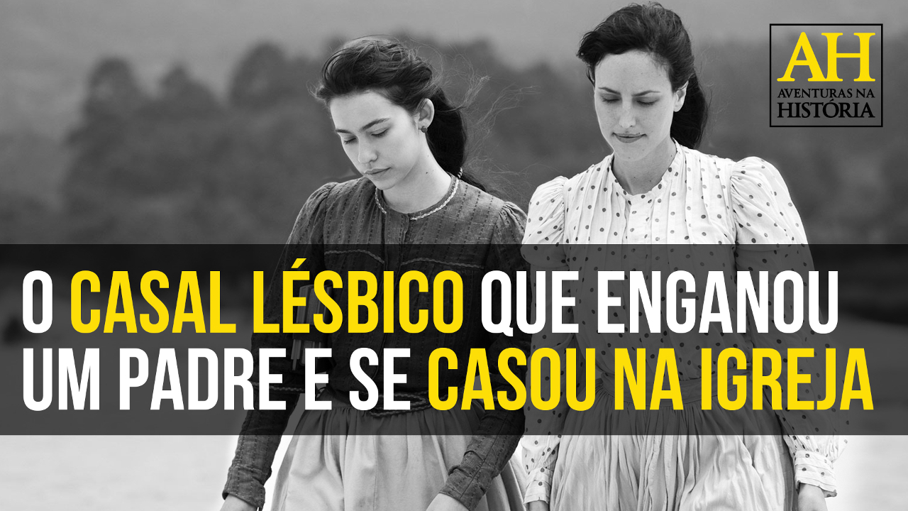 Vídeo: O casal lésbico que enganou um padre e se casou na Igreja