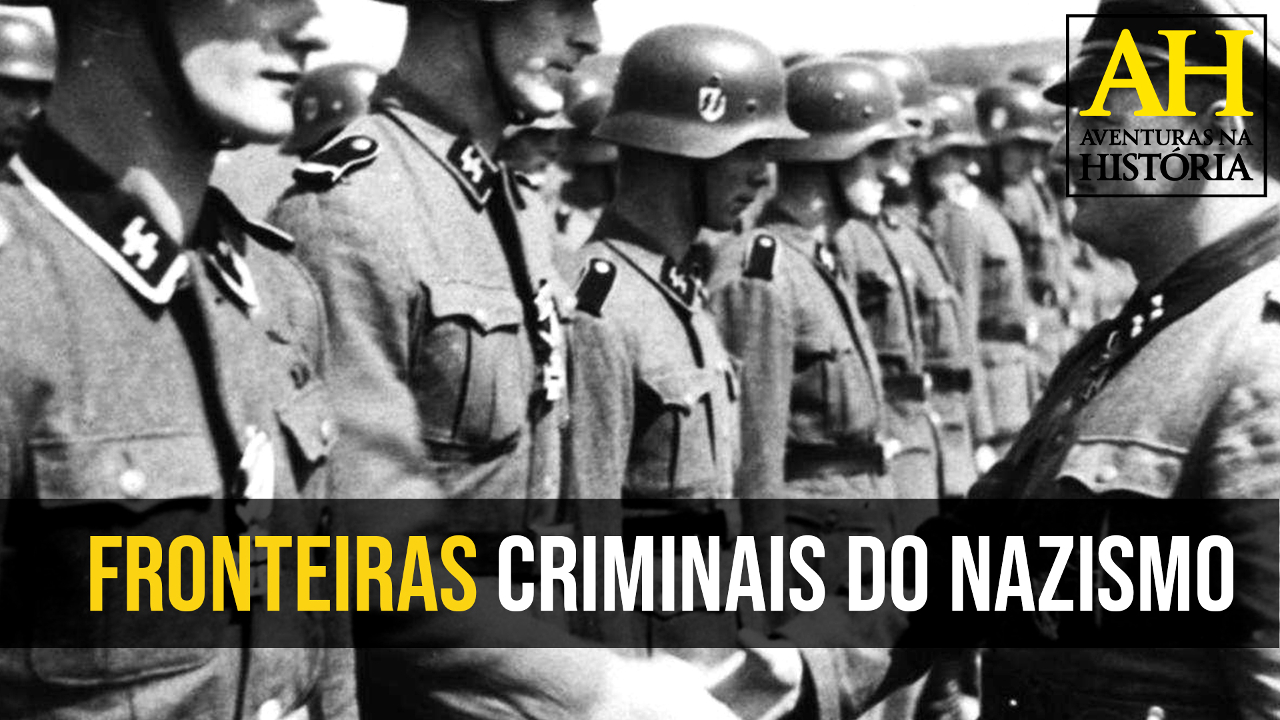 Vídeo: As fronteiras criminais do nazismo