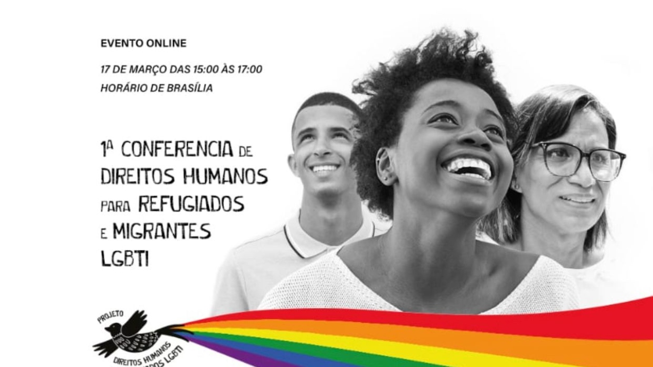 1ª Conferência de Direitos Humanos para Refugiados e Migrantes LGBTI contará com importantes nomes